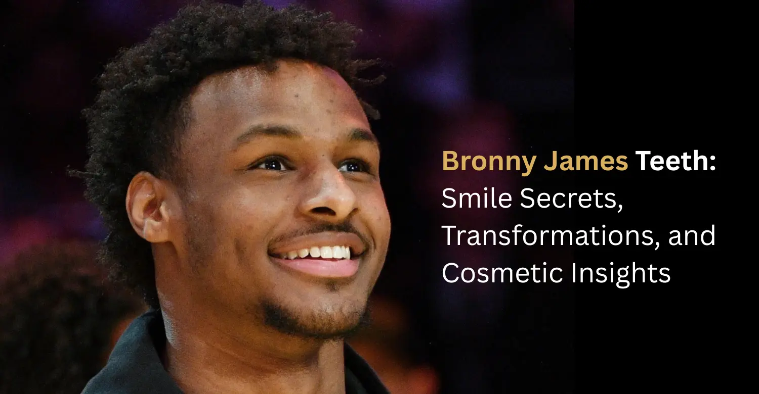 Bronny James Teeth