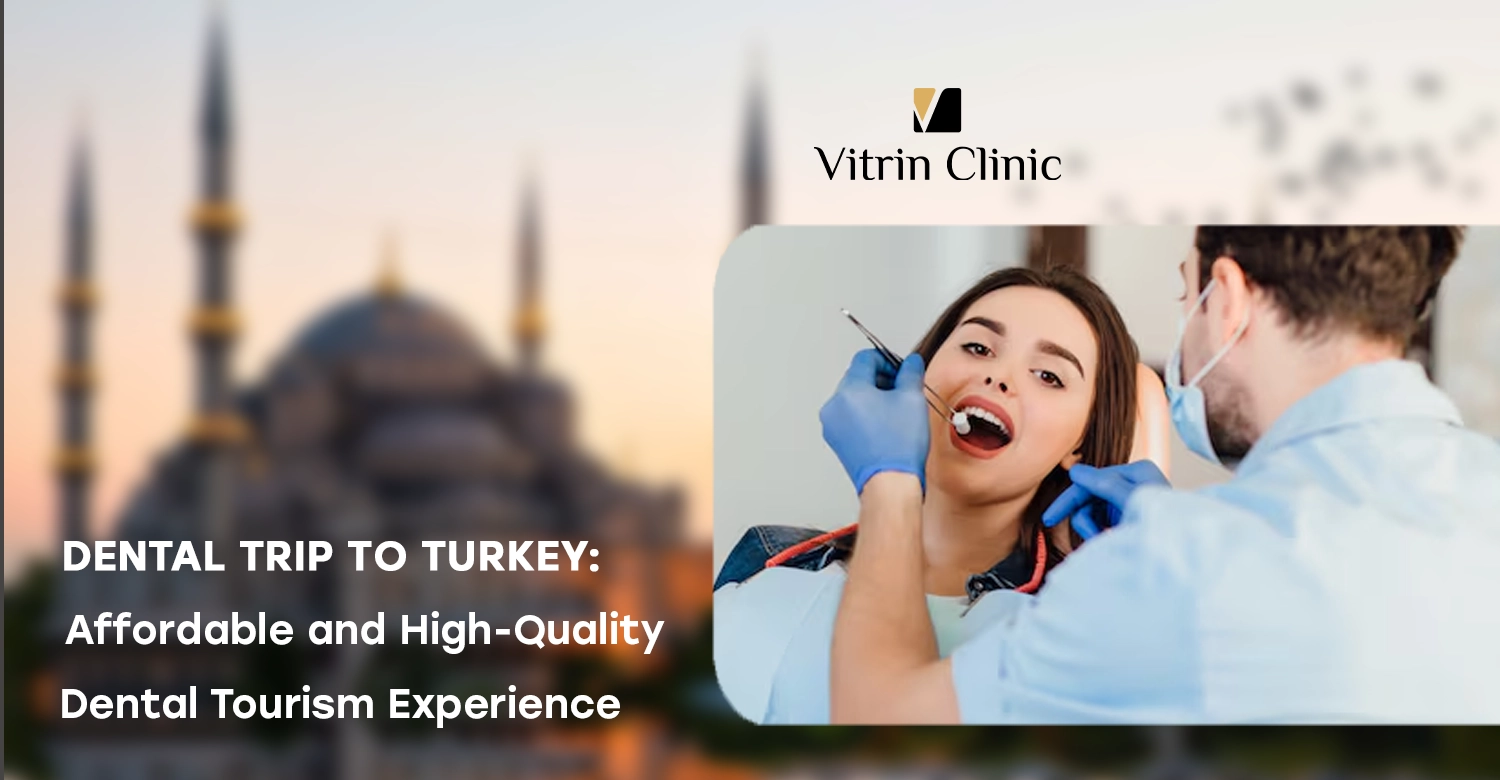 Dental Trip to Turkey
