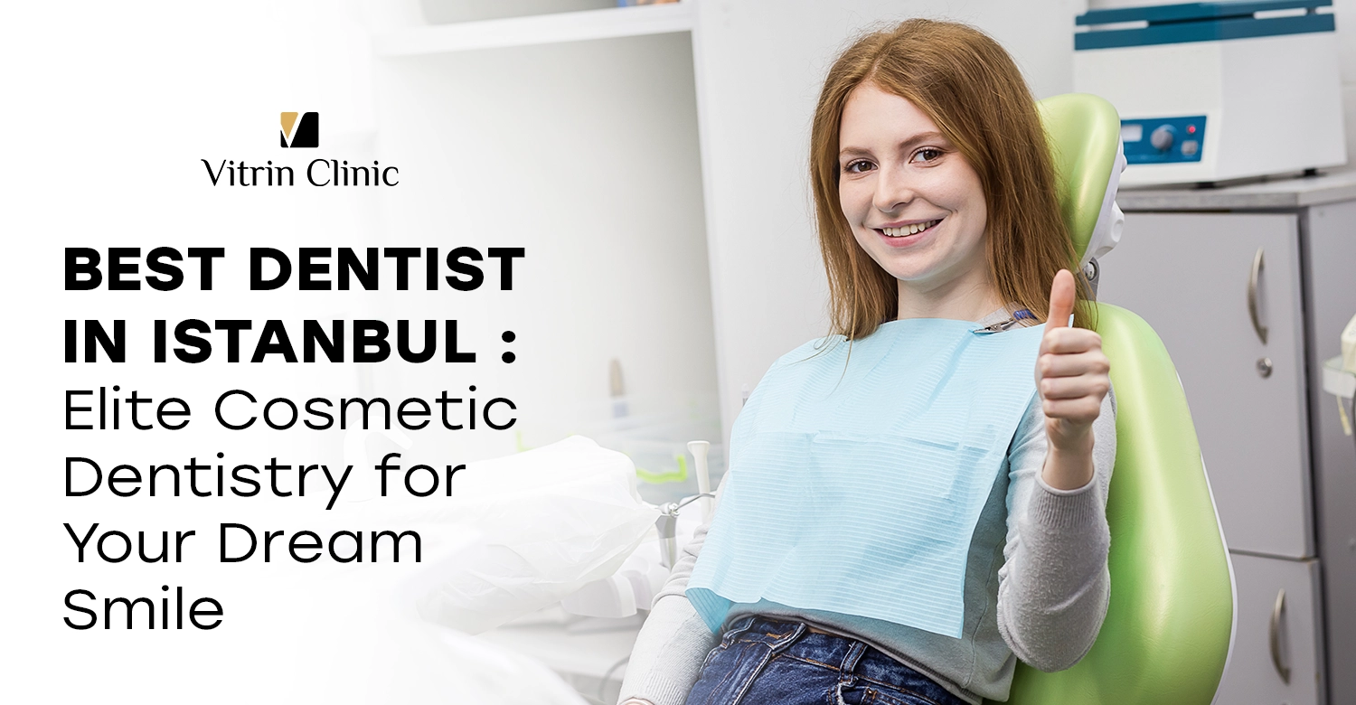 Best Dentist in Istanbul